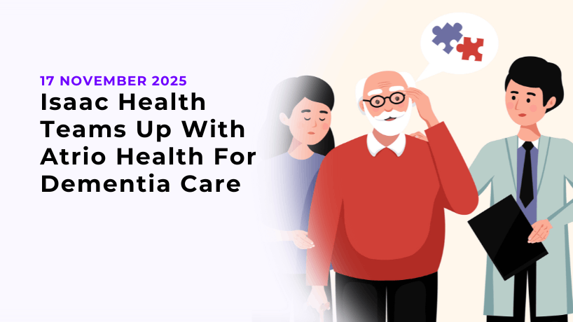Isaac Health Teams Up With Atrio Health For Dementia Care
