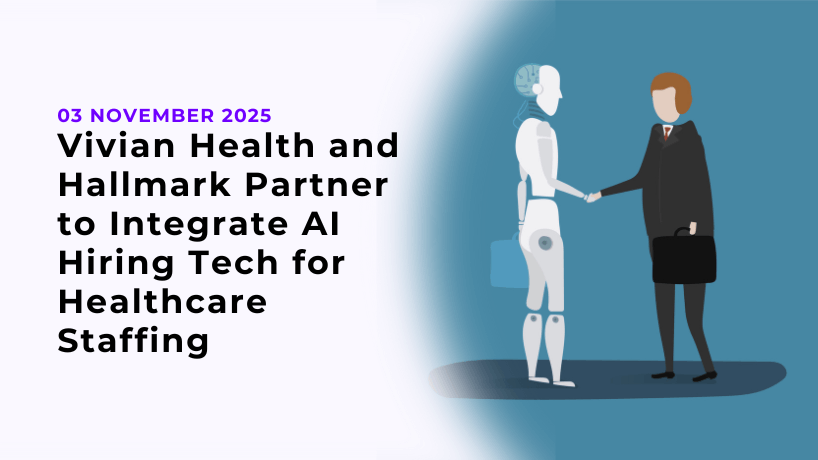Vivian Health and Hallmark Partner to Integrate AI Hiring Tech for Healthcare Staffing