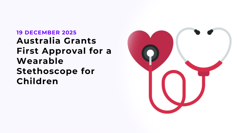 Australia Grants First Approval for a Wearable Stethoscope for Children