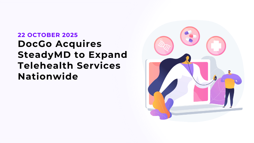 DocGo Acquires SteadyMD to Expand Telehealth Services Nationwide