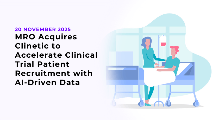 MRO Acquires Clinetic to Accelerate Clinical Trial Patient Recruitment with AI-Driven Data
