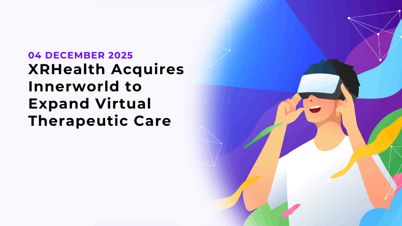 XRHealth Acquires Innerworld to Expand Virtual Therapeutic Care