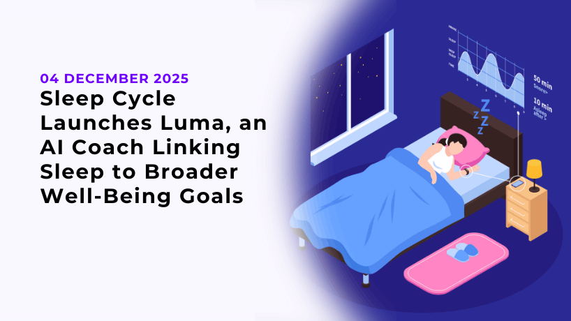 Sleep Cycle Launches Luma, an AI Coach Linking Sleep to Broader Well-Being Goals