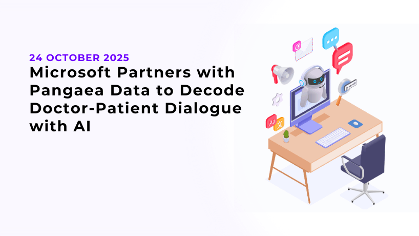 Microsoft Partners with Pangaea Data to Decode Doctor-Patient Dialogue with AI